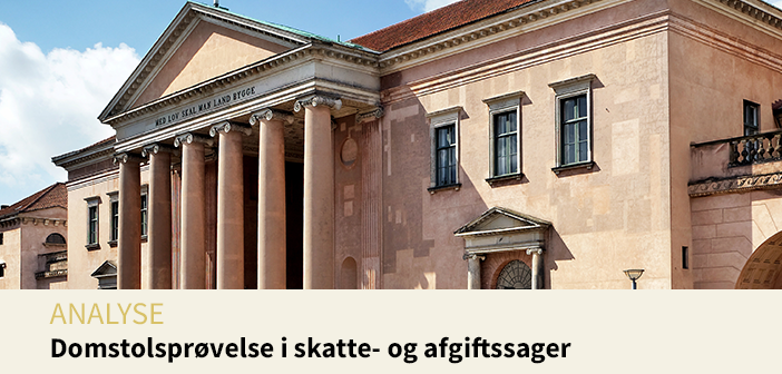 dødbringende Vær tilfreds Hykler Analyse:"Domstolsprøvelse i skatte- og afgiftssager" - Justitia - Danmarks  første uafhængige juridiske tænketank