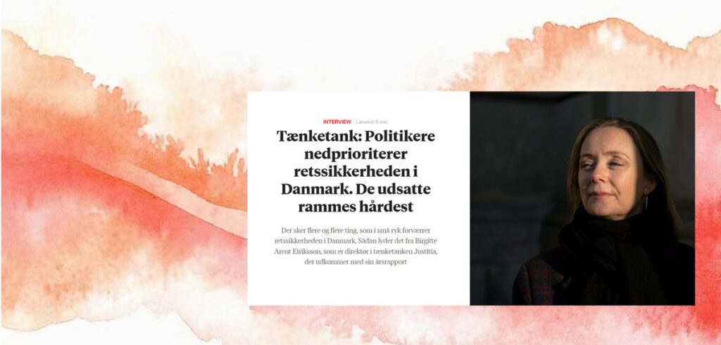 Information: Tænketank - Politikere nedprioriterer retssikkerheden i Danmark. De udsatte rammes hårdest